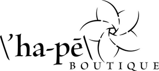 \ 'HA PE\ BOUTIQUE