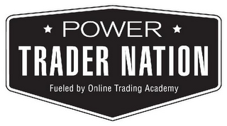 POWER TRADER NATION FUELED BY ONLINE TRADING ACADEMY