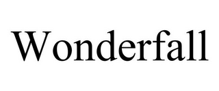 WONDERFALL