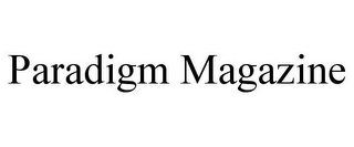 PARADIGM MAGAZINE
