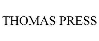 THOMAS PRESS