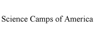 SCIENCE CAMPS OF AMERICA