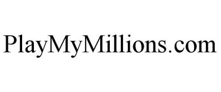 PLAYMYMILLIONS.COM