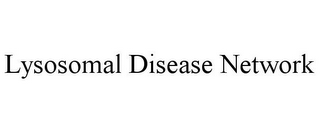 LYSOSOMAL DISEASE NETWORK