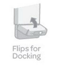 FLIPS FOR DOCKING