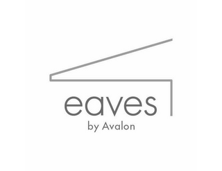 EAVES BY AVALON