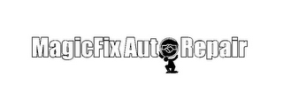 MAGICFIX AUTO REPAIR