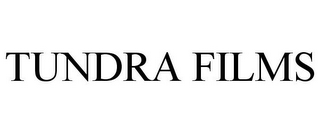 TUNDRA FILMS