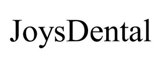 JOYSDENTAL