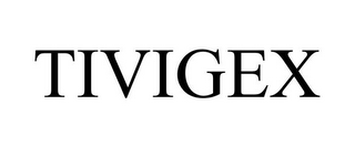 TIVIGEX