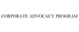 CORPORATE ADVOCACY PROGRAM