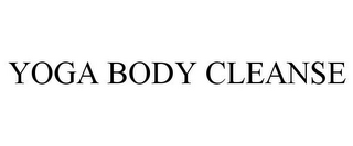 YOGA BODY CLEANSE