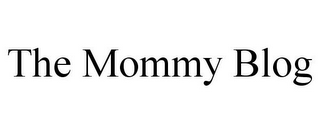 THE MOMMY BLOG