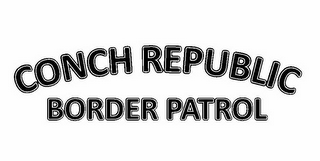 CONCH REPUBLIC BORDER PATROL