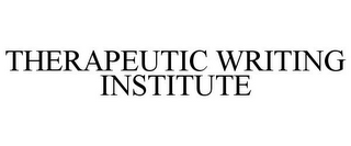 THERAPEUTIC WRITING INSTITUTE