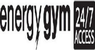 ENERGY GYM 24/7 ACCESS