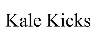KALE KICKS
