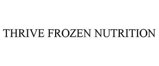 THRIVE FROZEN NUTRITION