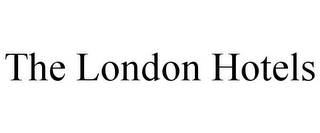 THE LONDON HOTELS