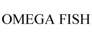 OMEGA FISH