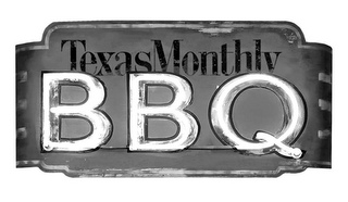 TEXAS MONTHLY BBQ