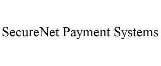 SECURENET PAYMENT SYSTEMS