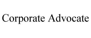 CORPORATE ADVOCATE