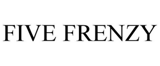 FIVE FRENZY