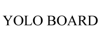 YOLO BOARD