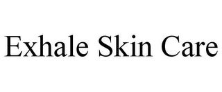 EXHALE SKIN CARE