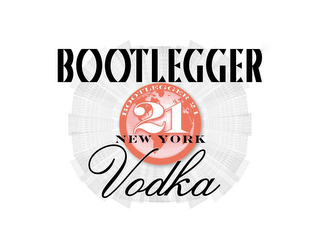 BOOTLEGGER 21 NEW YORK VODKA BOOTLEGGER21