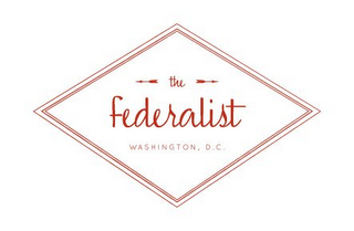 THE FEDERALIST WASHINGTON, D.C.