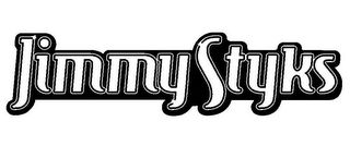 JIMMY STYKS