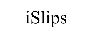 ISLIPS