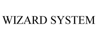 WIZARD SYSTEM