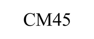 CM45