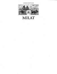 ESTATE BOTTLED MILAT