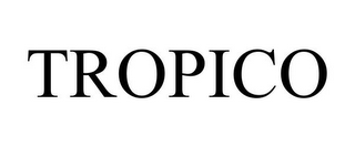 TROPICO