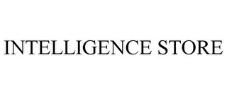 INTELLIGENCE STORE