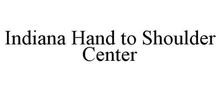 INDIANA HAND TO SHOULDER CENTER