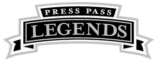 PRESS PASS LEGENDS