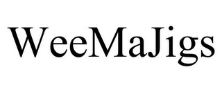 WEEMAJIGS