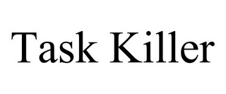 TASK KILLER