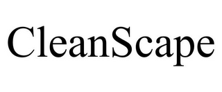 CLEANSCAPE