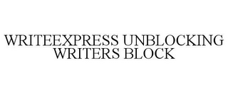 WRITEEXPRESS UNBLOCKING WRITERS BLOCK