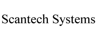 SCANTECH SYSTEMS