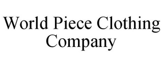 WORLD PIECE CLOTHING COMPANY