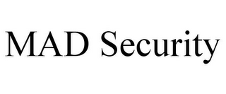 MAD SECURITY
