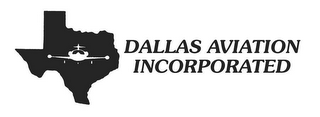 DALLAS AVIATION INCORPORATED