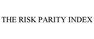 THE RISK PARITY INDEX